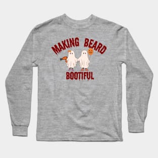 Making Hair Bootiful Long Sleeve T-Shirt